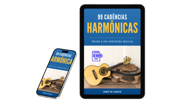E-book 99 Cadências Harmônicas - curso de Cavaquinho online Tocando do Zero